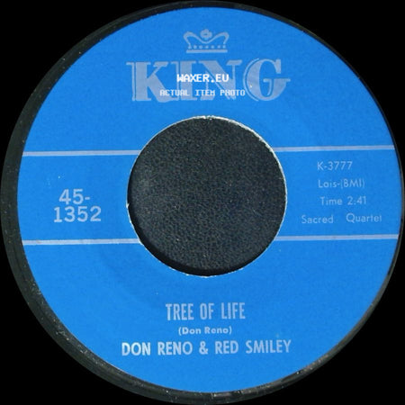 Don Reno & Red Smiley - Someone Will Love Me In Heaven / Tree Of Life side B
