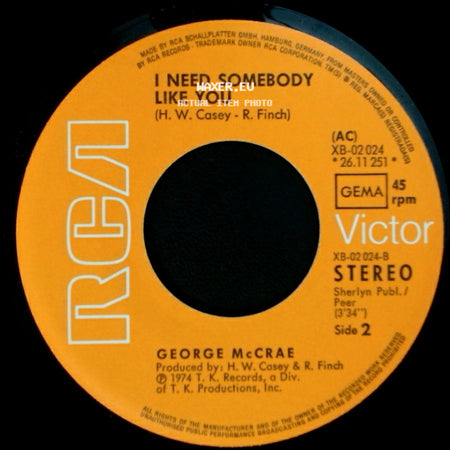 George Mccrae - Sing A Happy Song / I Need Somebody Like You side B