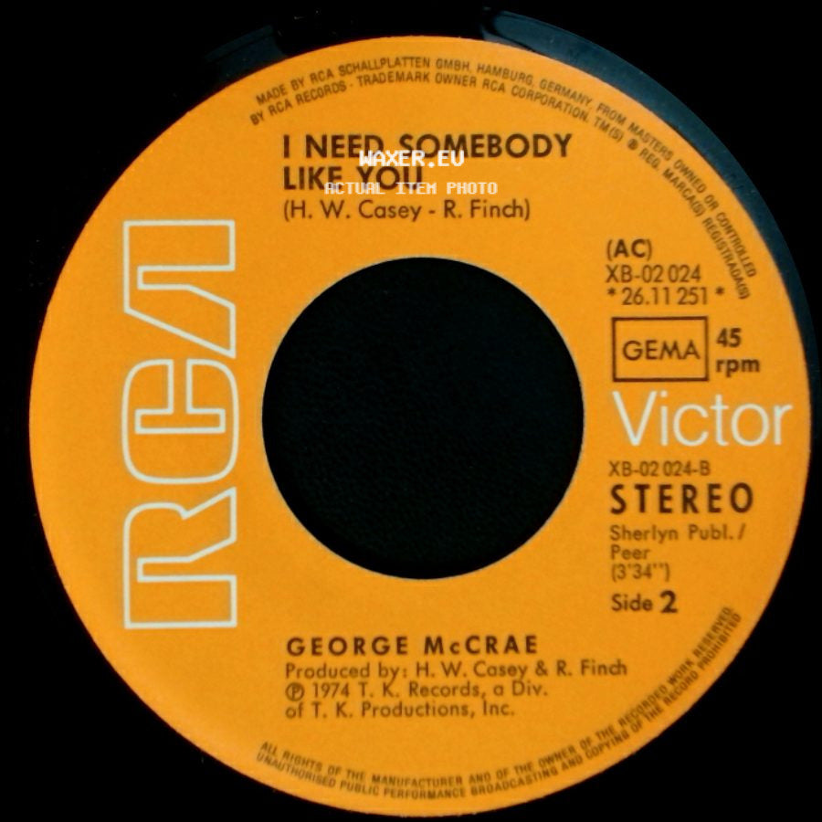 George Mccrae - Sing A Happy Song / I Need Somebody Like You side B