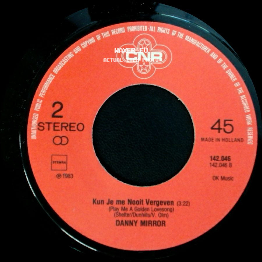 Danny Mirror - Ben Je Eenzaam Vannacht (Are Your Lonesome Tonight) / Kun Je Me Nooit Vergeven side B