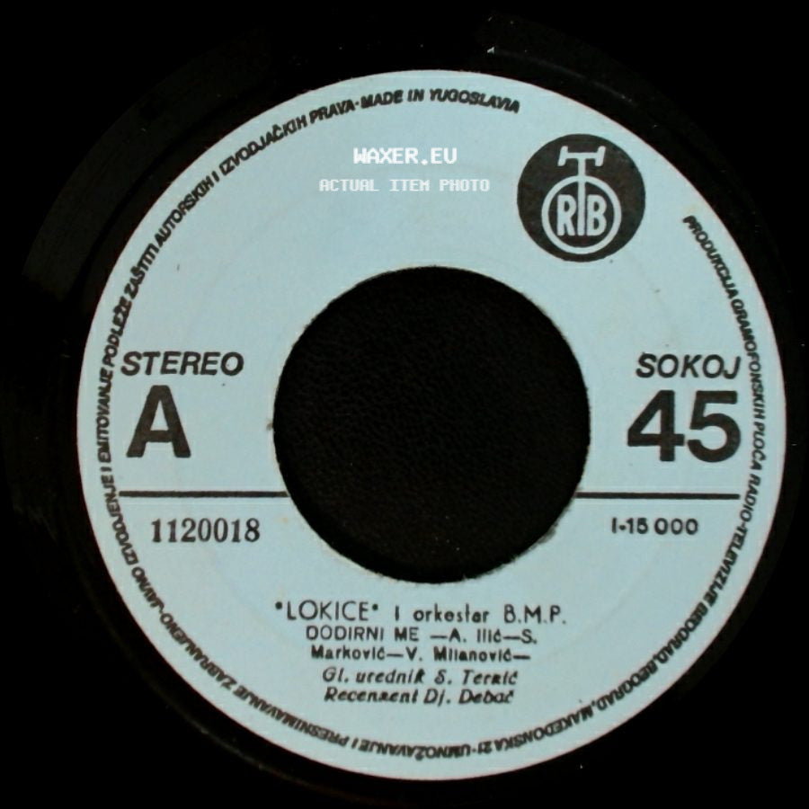 Lokice I Orkestar B.M.P. - Dodirni Me / Lokice I Orkestar B.M.P. Disco Lady side A