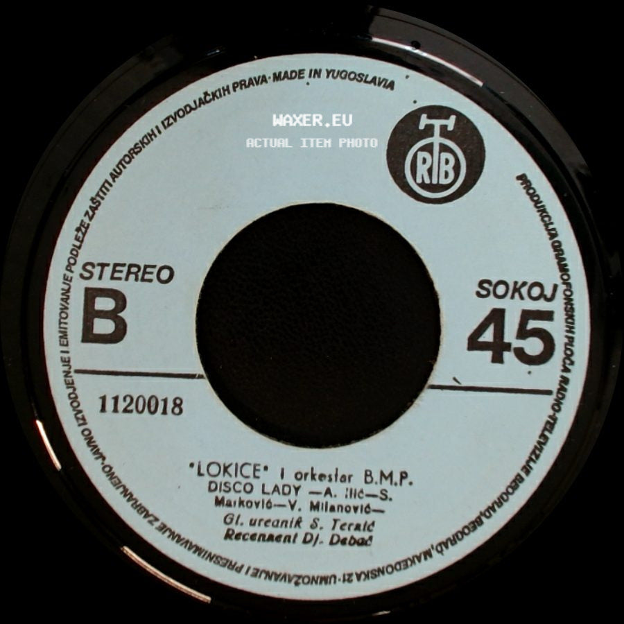 Lokice I Orkestar B.M.P. - Dodirni Me / Lokice I Orkestar B.M.P. Disco Lady side B