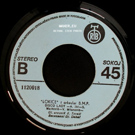 Lokice I Orkestar B.M.P. - Dodirni Me / Lokice I Orkestar B.M.P. Disco Lady side B