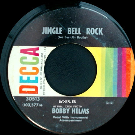 Bobby Helms - Jingle Bell Rock / Captain Santa Claus (And His Reindeer Space Patrol) side A