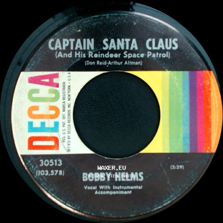 Bobby Helms - Jingle Bell Rock / Captain Santa Claus (And His Reindeer Space Patrol) side B