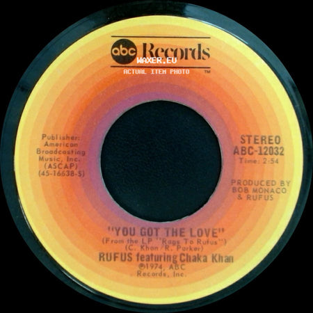 Rufus Featuring Chaka Khan - You Got The Love / Rags To Rufus (Instrumental) side A