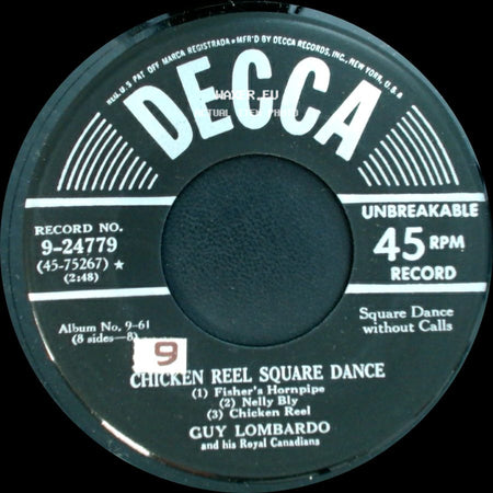 Guy Lombardo And His Royal Canadians - Chicken Reel Square Dance / Sourwood Mountain Square Dance side A