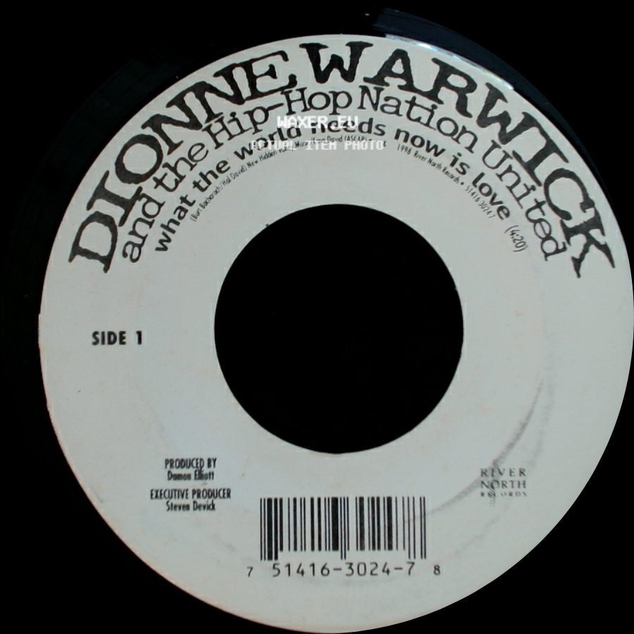 Dionne Warwick And The Hip-Hop Nation United - What The World Needs Now Is Love / What The World Needs Now Is Love side A