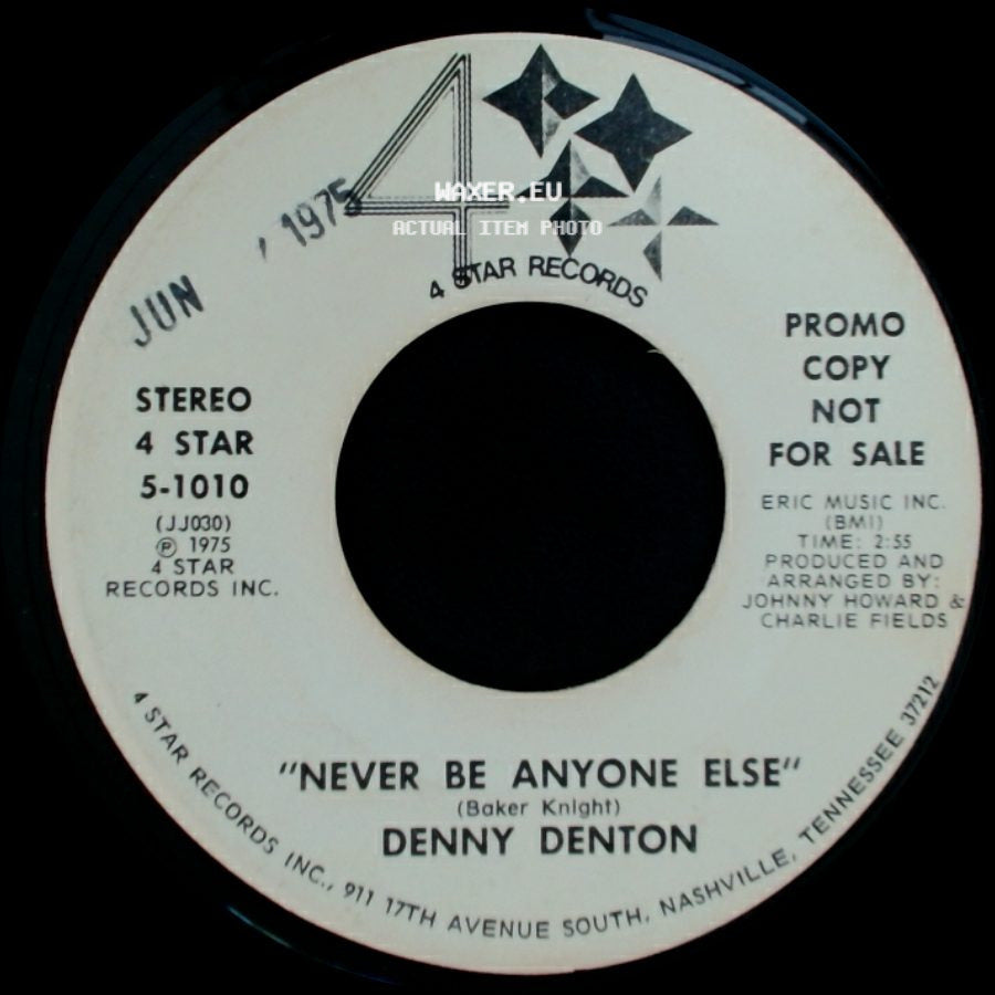 Denny Denton - Never Be Anyone Else / Never Be Anyone Else side A
