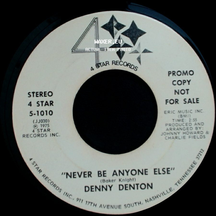 Denny Denton - Never Be Anyone Else / Never Be Anyone Else side B