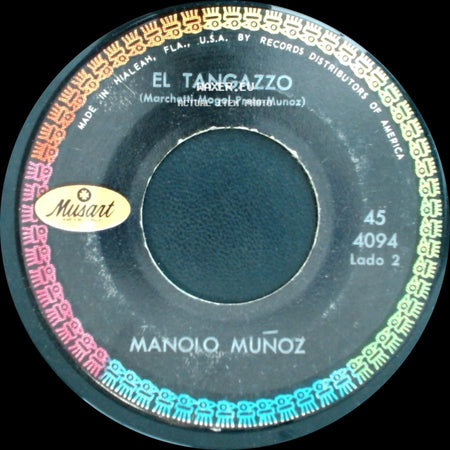 Manolo Muñoz - El Tangazzo / La Escalera side A