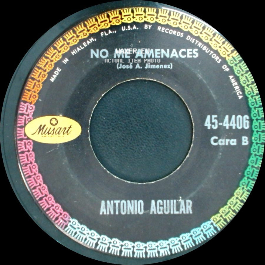 Antonio Aguilar - El Perro Negro / No Me Amenaces side B