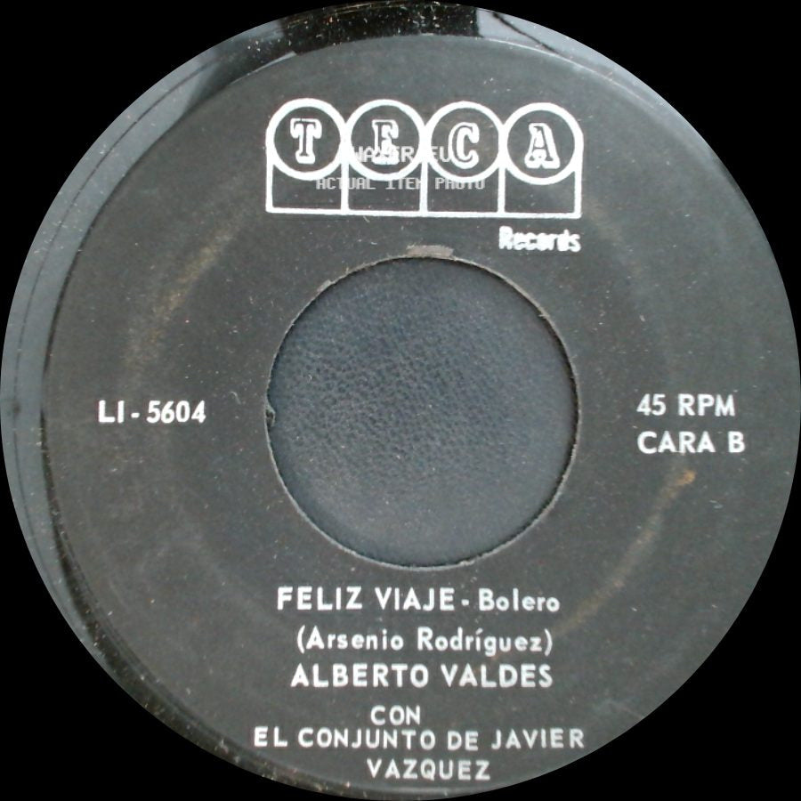 Alberto Valdes / Alberto Valdes Con El Conjunto De Javier Vazquez - Contestame - Bolero / Feliz Viaje - Bolero side B