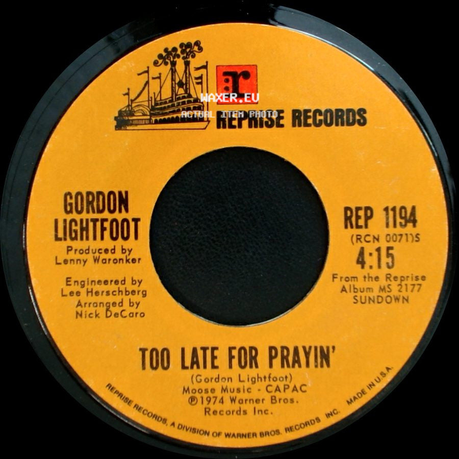 Gordon Lightfoot - Sundown / Too Late For Prayin' side B