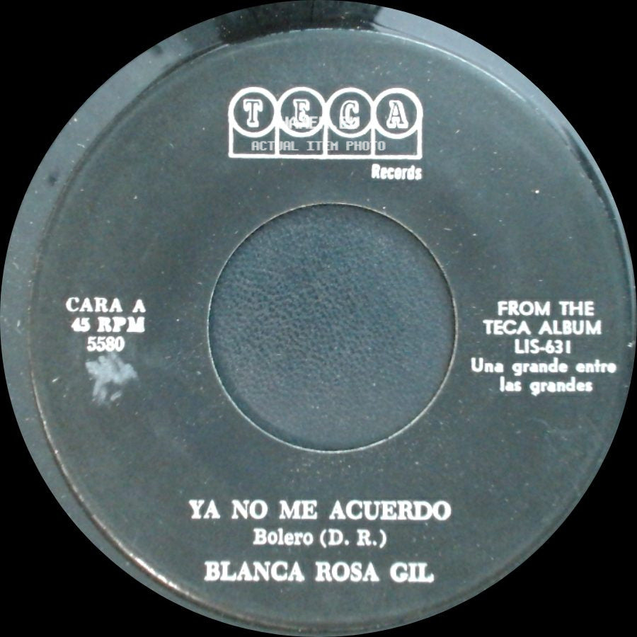 Blanca Rosa Gil - Ya No Me Acuerdo / Repeticion side A