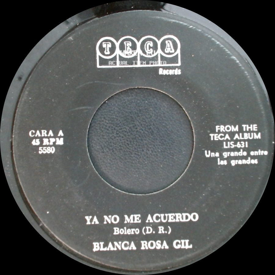 Blanca Rosa Gil - Ya No Me Acuerdo / Repeticion side A