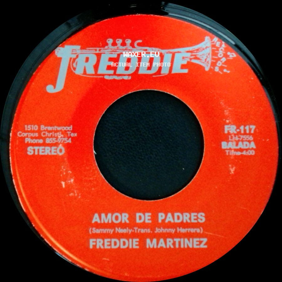 Freddie Martinez - Amor De Padres / El Caminante side A