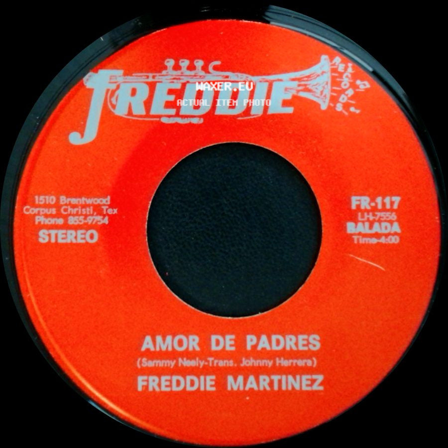 Freddie Martinez - Amor De Padres / El Caminante side A