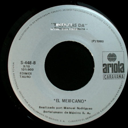 Graciano Castruita / El Mexicano - Y Que Mas Da / Caminos De La Vida side A