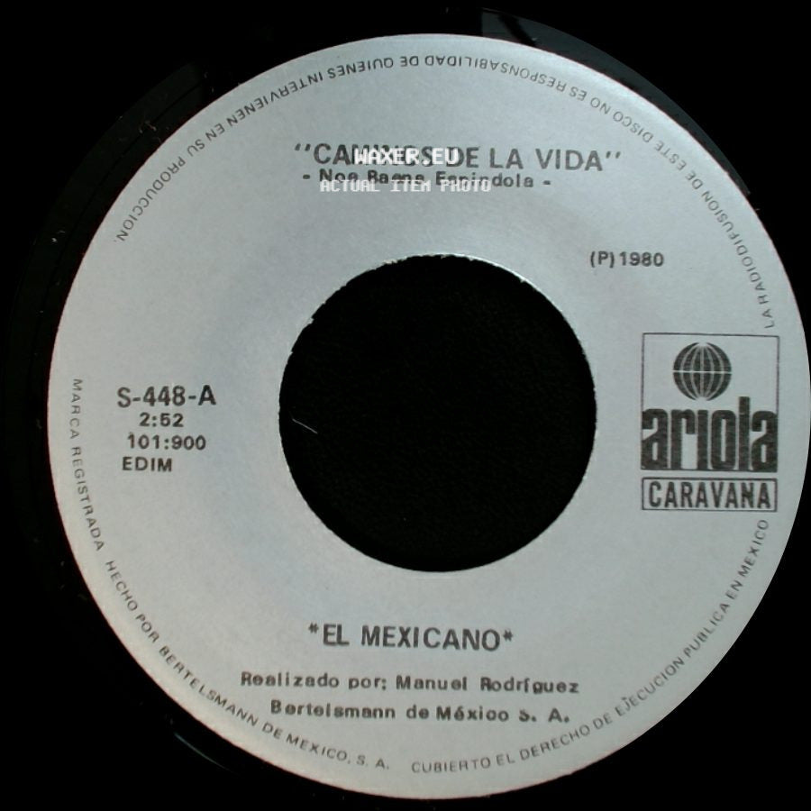 Graciano Castruita / El Mexicano - Y Que Mas Da / Caminos De La Vida side B