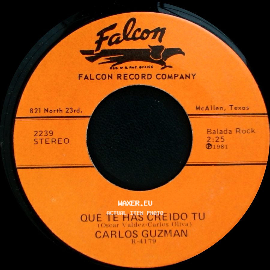 Carlos Guzman - Nos Casamos El Domingo / Que Te Has Creido Tu side B