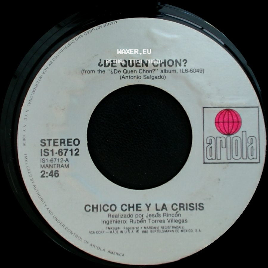 Chico Che Y La Crisis - ¿De Quen Chon? / Unknown Title B side A