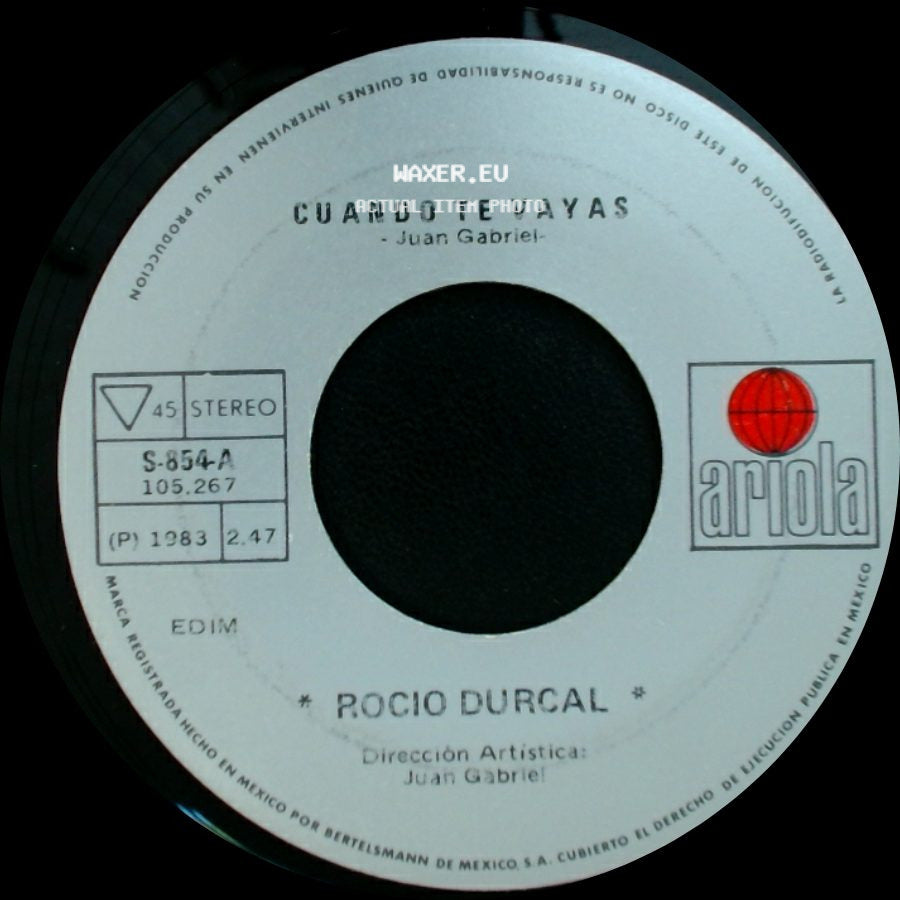 Rocio Durcal - Cuando Te Vayas / ¿Por Que Fue Que Te Ame? side A