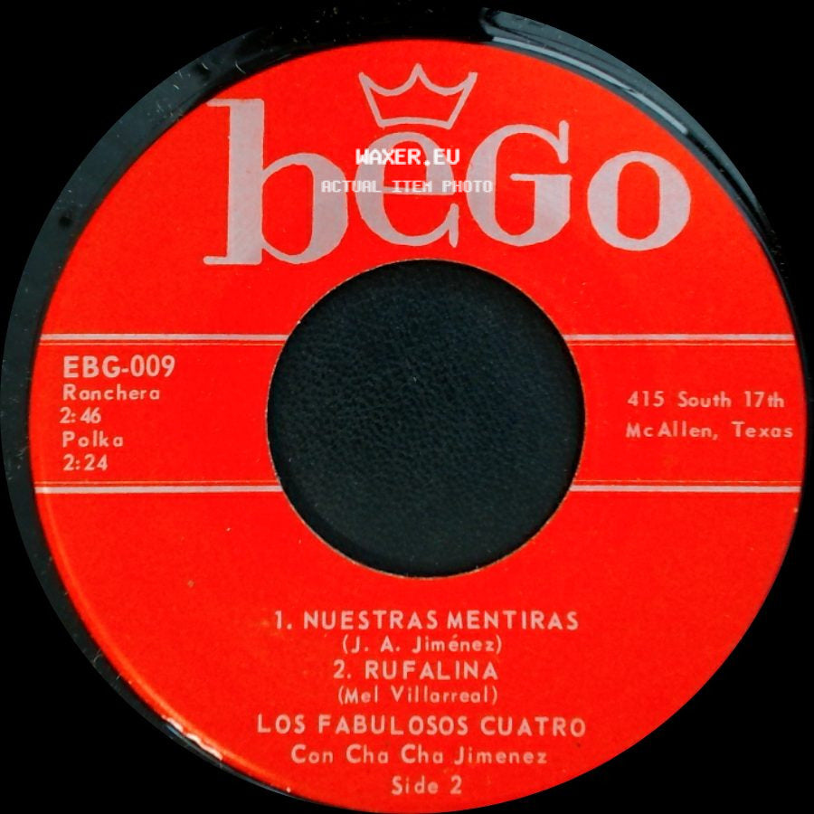 Los Fabulosos Cuatro / Los Fabulosos Cuatro Con Cha Cha Jimenez - 1. Que Se Acabe El Agua / 2. Amor Necio / Nuestras Mentiras / Rufalina side B