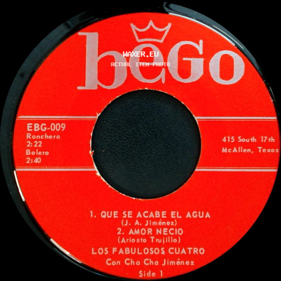 Los Fabulosos Cuatro Con Cha Cha Jiménez - 1. Que Se Acabe El Agua / 2. Amor Necio / Unknown Title B side A