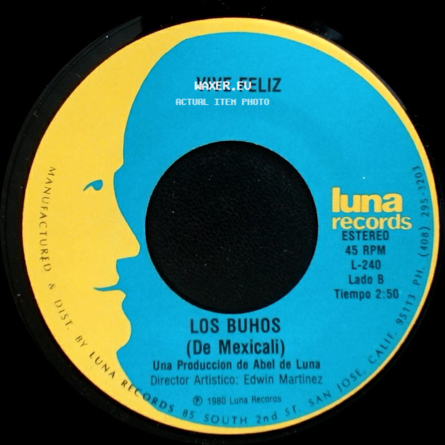Los Buhos (De Mexicali) / Los Buhos - La Boda Negra / Vive Feliz side B
