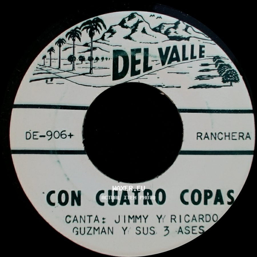 Jimmy Y Ricardo Guzman Y Sus 3 Ases - Con Cuatro Copas / Martes Trece side A