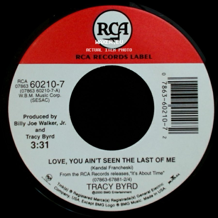 Tracy Byrd - Love, You Ain't Seen The Last Of Me / Put Your Hand In Mine side A