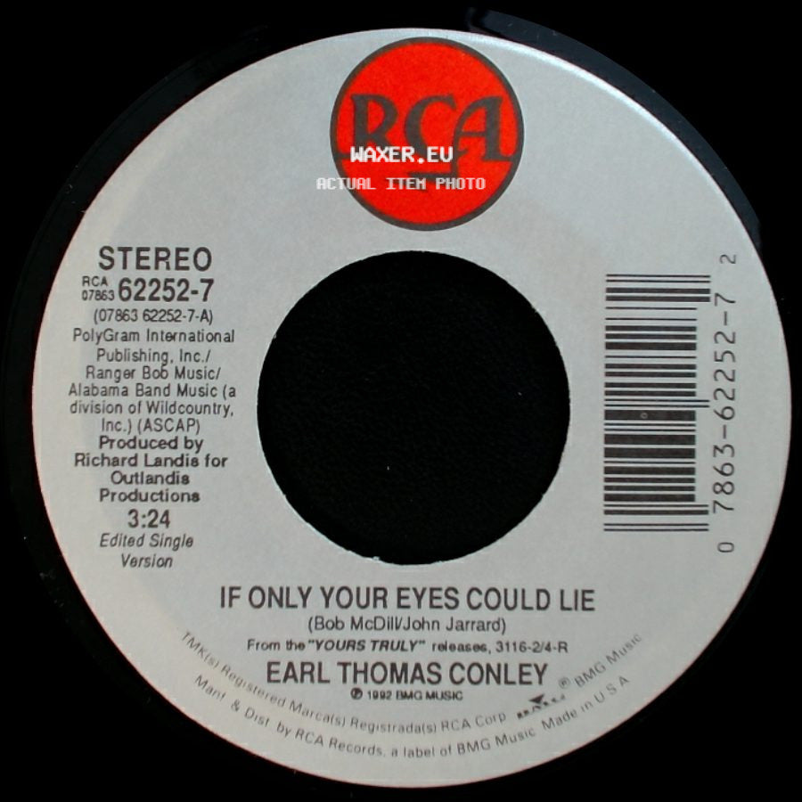 Earl Thomas Conley - One Of Those Days / If Only Your Eyes Could Lie side B