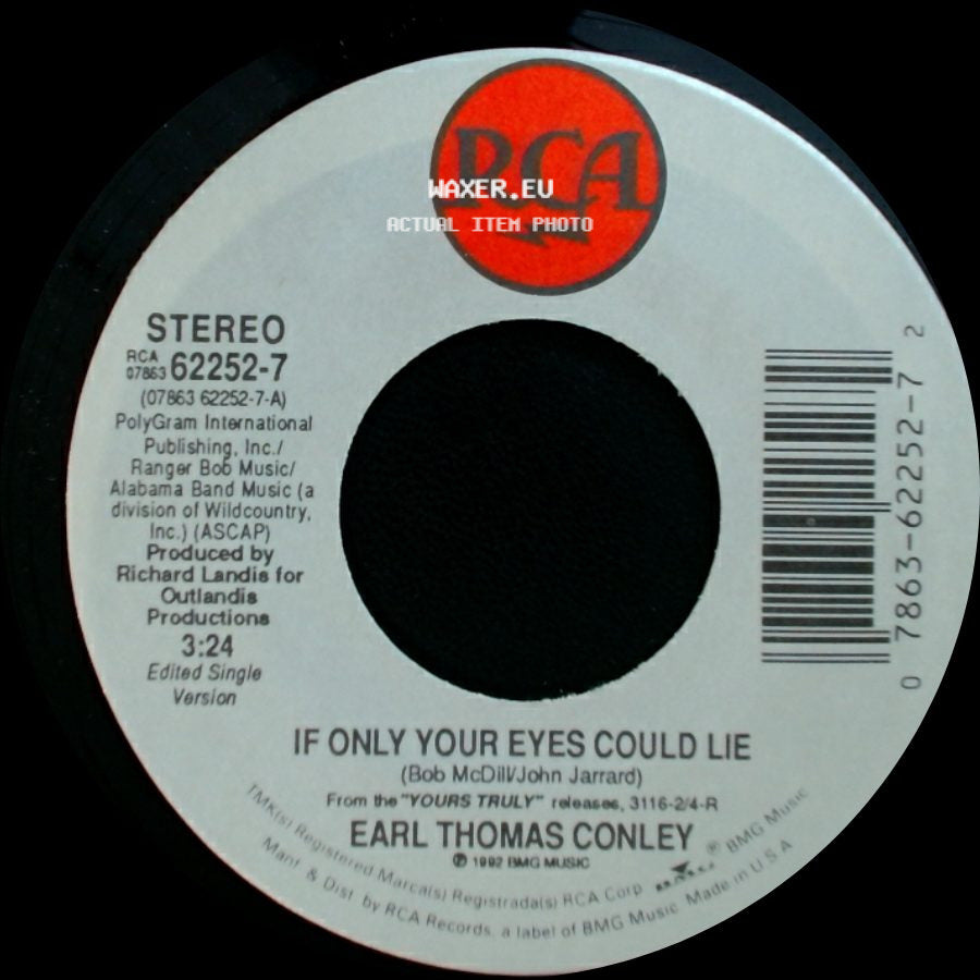 Earl Thomas Conley - If Only Your Eyes Could Lie / One Of Those Days side A