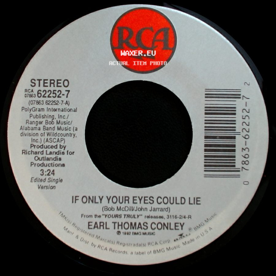 Earl Thomas Conley - One Of Those Days / If Only Your Eyes Could Lie side B