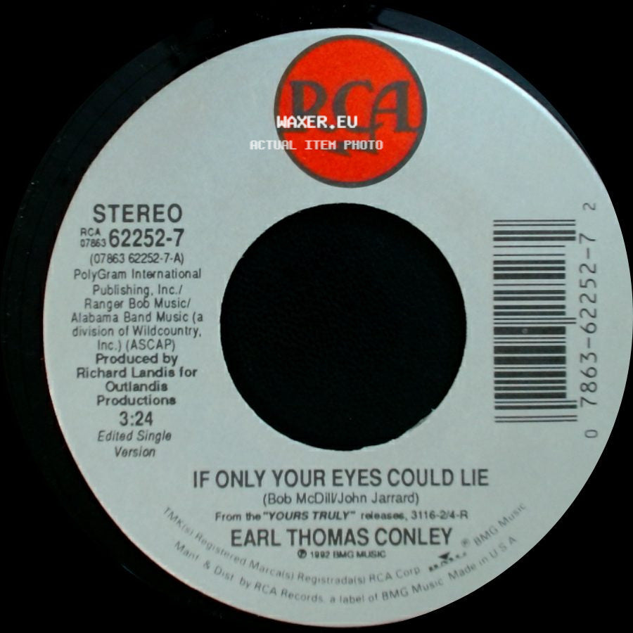 Earl Thomas Conley - One Of Those Days / If Only Your Eyes Could Lie side B