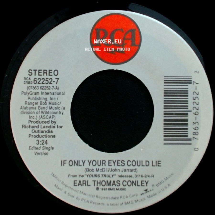 Earl Thomas Conley - If Only Your Eyes Could Lie / One Of Those Days side A