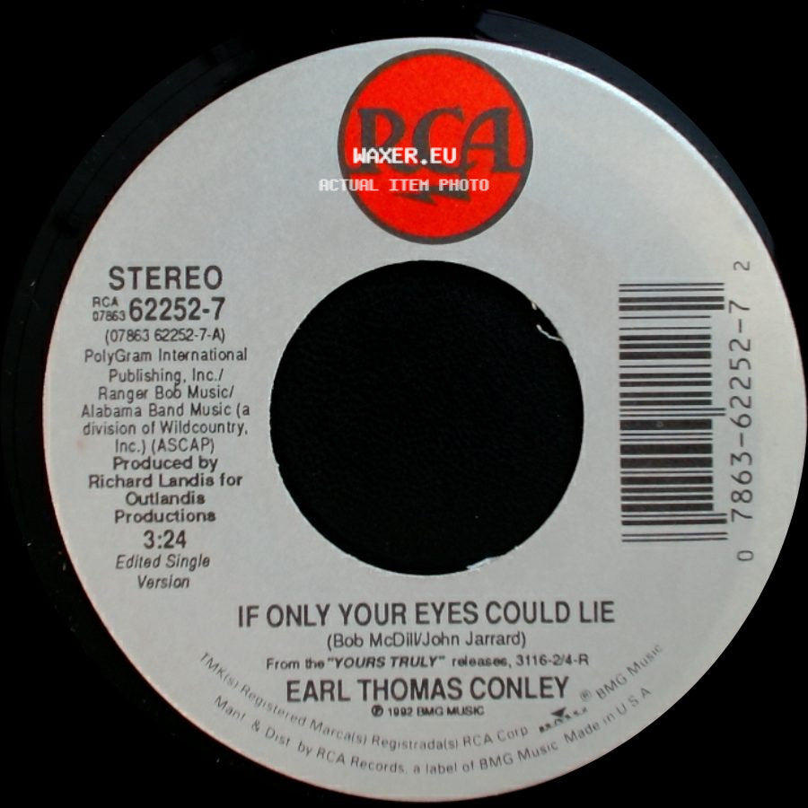 Earl Thomas Conley - If Only Your Eyes Could Lie / One Of Those Days side A