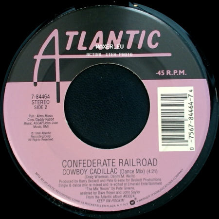 Confederate Railroad - Cowboy Cadillac (Album Version) / Cowboy Cadillac (Dance Mix) side B