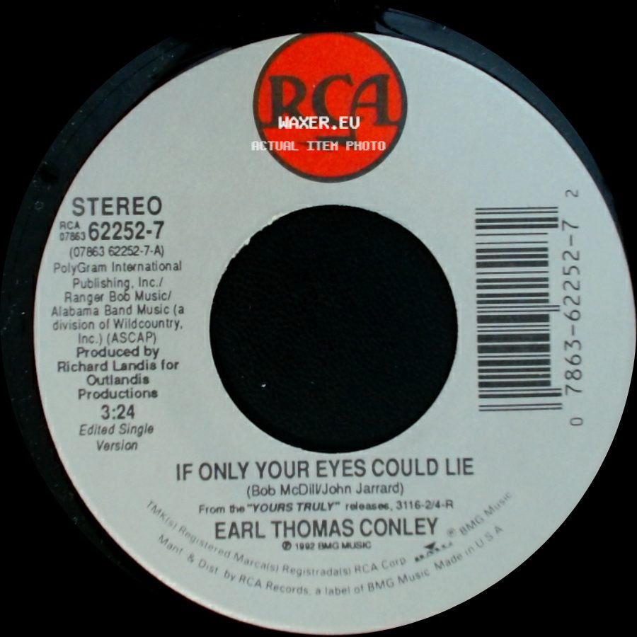 Earl Thomas Conley - One Of Those Days / If Only Your Eyes Could Lie side B
