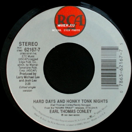 Earl Thomas Conley - Hard Days And Honky Tonk Nights / Borrowed Money side A