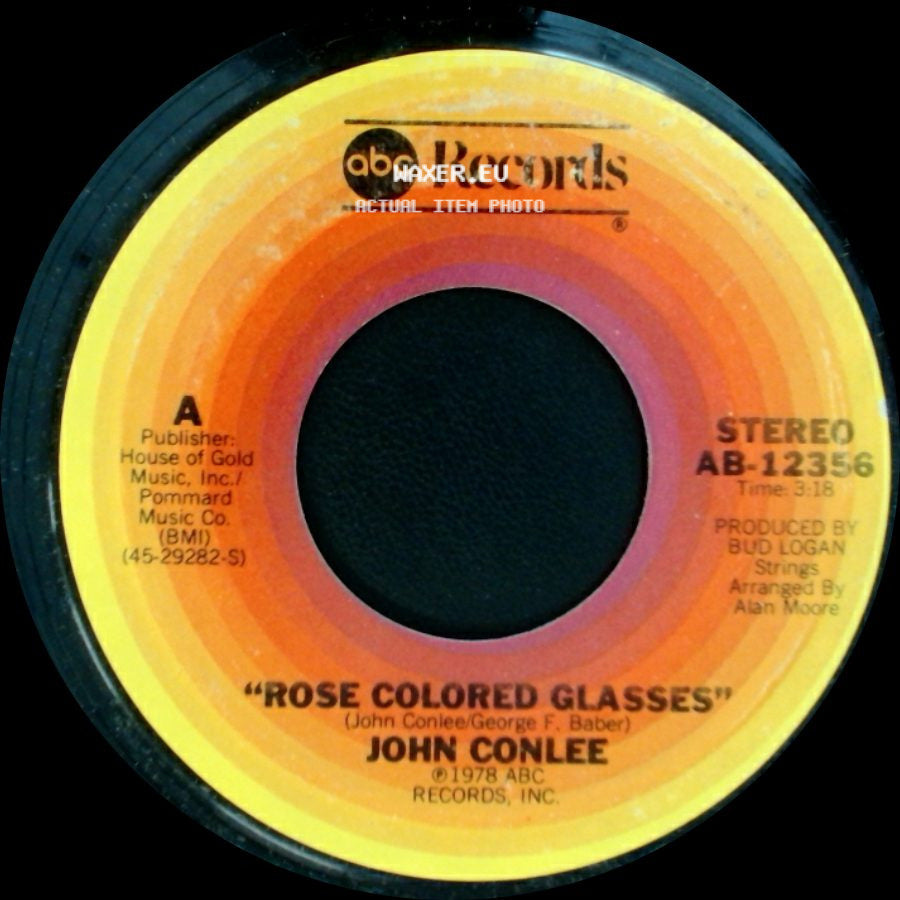 John Conlee - Rose Colored Glasses / I'll Be Easy side A