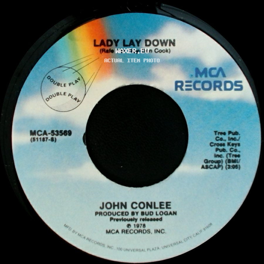John Conlee - Lady Lay Down / Years After You side A