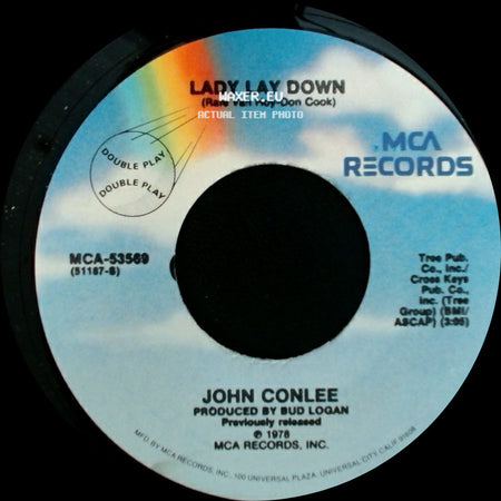 John Conlee - Lady Lay Down / Years After You side A