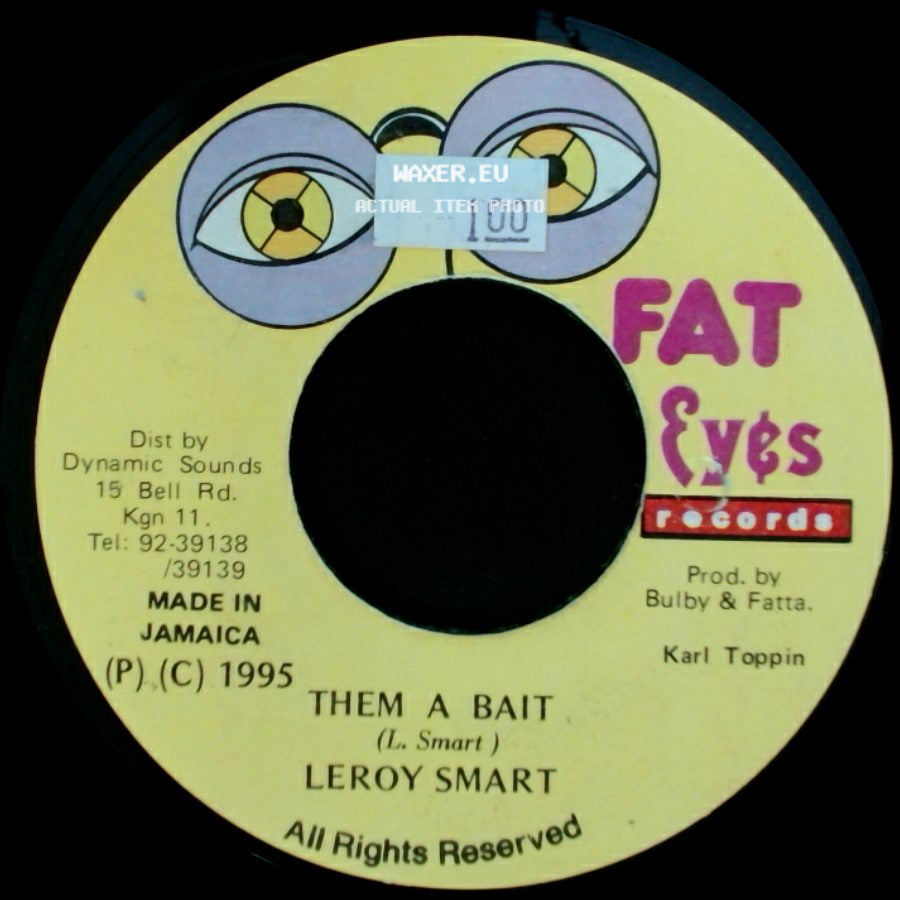 Leroy Smart - Them A Bait / Version side A