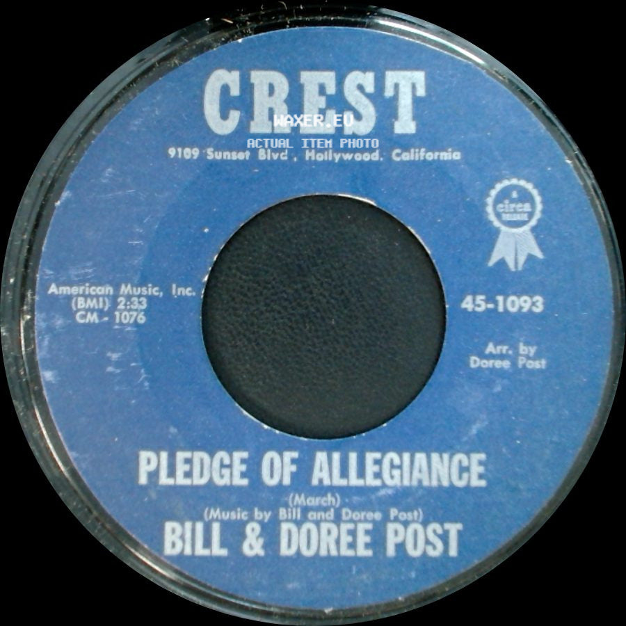 Bill & Doree Post / Bill Post - Pledge Of Allegiance / I Am The United States Of America side A