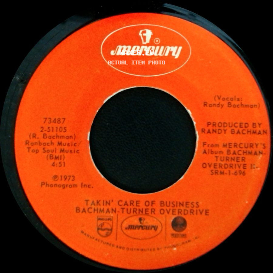 Bachman-Turner Overdrive - Stonegates / Takin' Care Of Business side B