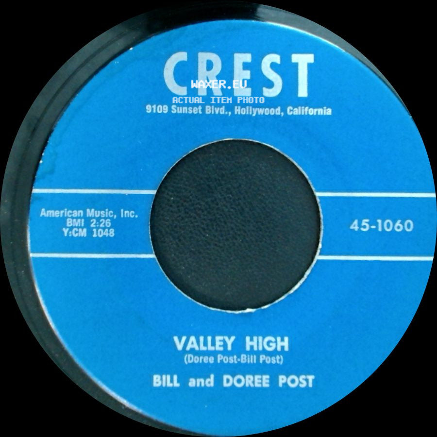 Bill And Doree Post - Valley High / Close To Me side A