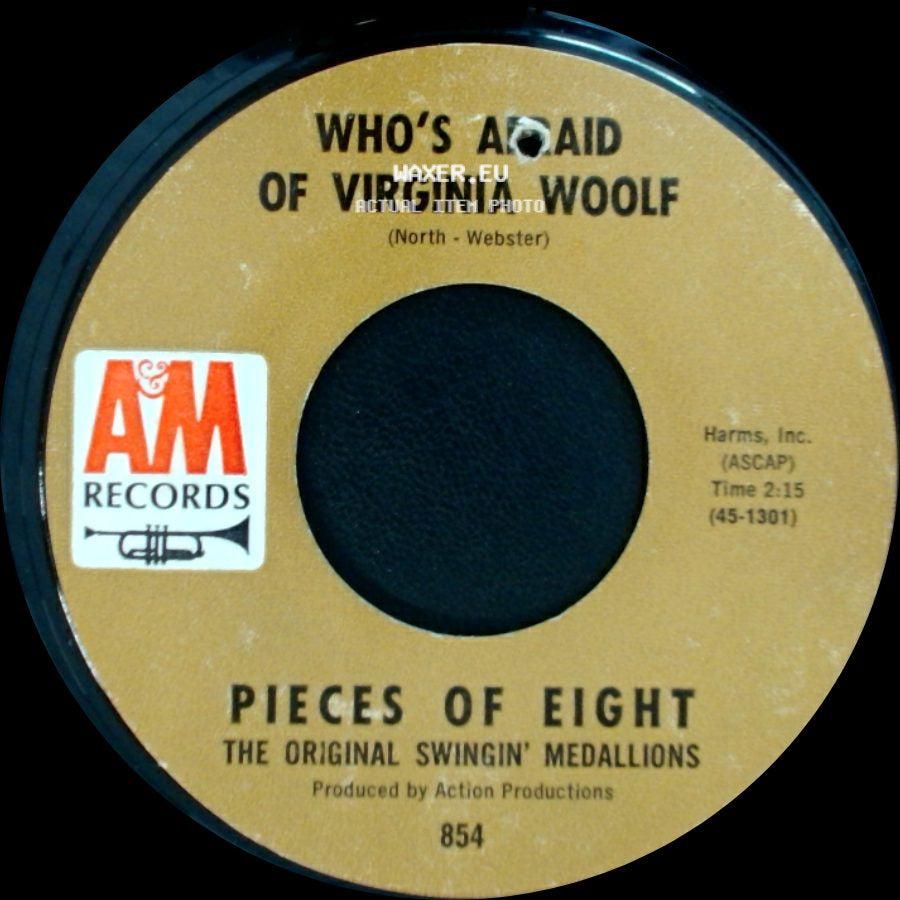 Pieces Of Eight / The Original Swingin' Medallions - Lonely Drifter / Who's Afraid Of Virginia Woolf side B