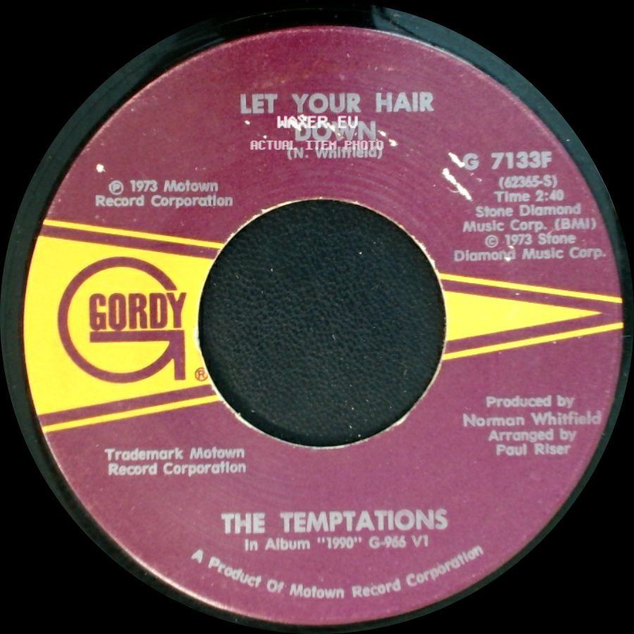The Temptations - Let Your Hair Down / Ain't No Justice side A